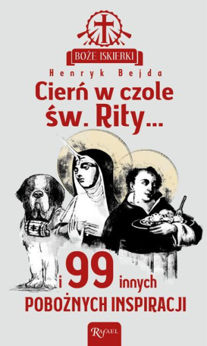 Boże Iskierki Bejda Henryk Książka Rafael