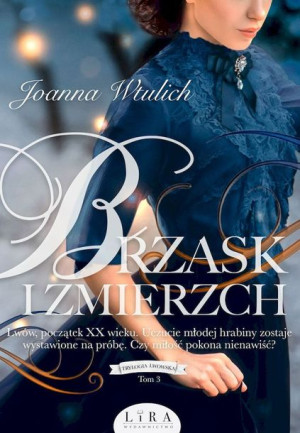 Brzask I Zmierzch Trylogia Lwowska Tom 3 Książka