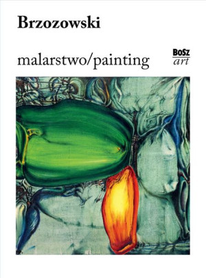 Brzozowski Malarstwo Painting Książka Bosz S C