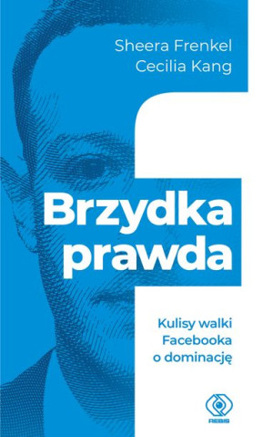 Brzydka Prawda Kulisy Walki Facebooka O Dominację