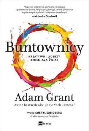 Buntownicy Kreatywni Liderzy Zmieniają Świat