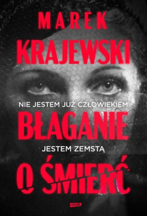 Błaganie O Śmierć Krajewski Marek Książka Znak