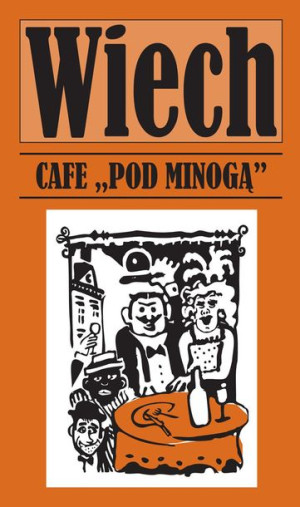 Cafe Pod Minogą Wiech Stefan Wiechecki Książka Vis