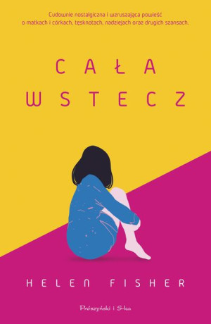 Cała Wstecz Fischer Helen Książka Prószyński Media