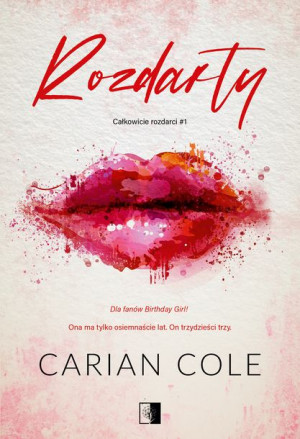 Całkowicie Rozdarci Tom 1 Rozdarty Cole Carian