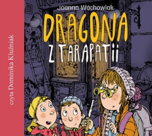 Cd Mp3 Dragona Z Tarapatii Joanna Wachowiak Bis