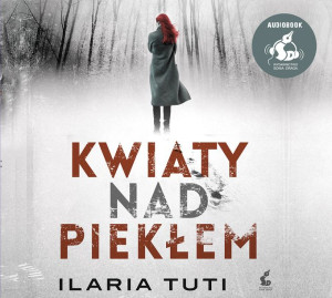Cd Mp3 Kwiaty Nad Piekłem Ilaria Tuti Książka