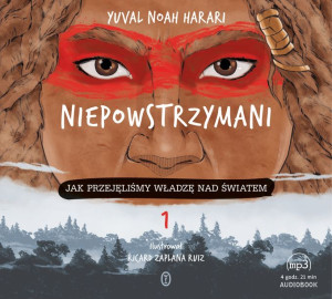 Cd Mp3 Niepowstrzymani Jak Przejęliśmy Władzę Nad