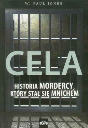Cela Historia Mordercy Który Stał Sie Mnichem Espe
