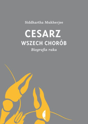 Cesarz Wszech Chorób Biografia Raka Książka Czarne