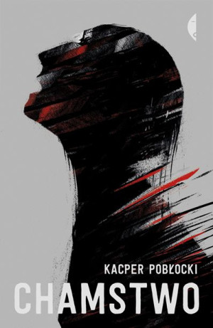 Chamstwo Pobłocki Kacper Książka Czarne