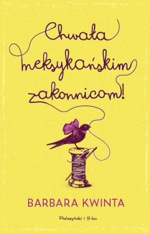 Chwała Meksykańskim Zakonnicom Kwinta Barbara