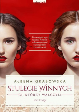 Ci Którzy Walczyli Stulecie Winnych Tom 2 Książka