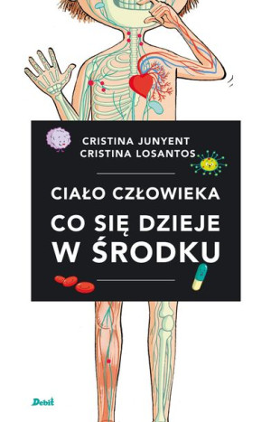 Ciało Człowieka Co Się Dzieje W Środku Książka
