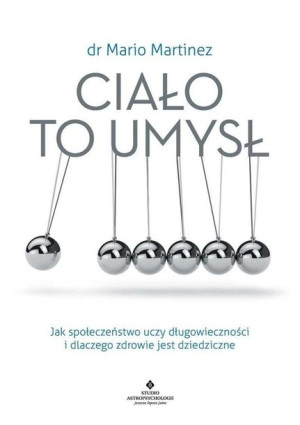 Ciało To Umysł Martinez Mario Książka