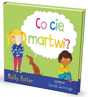 Co Cię Martwi Molly Potter Książka Tadam