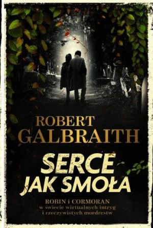 Cormoran Strike Prowadzi Śledztwo Tom 6 Serce Jak