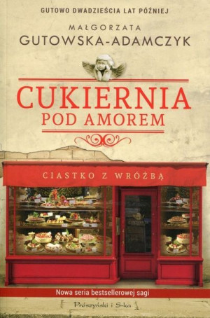 Cukiernia Pod Amorem Ciastko Z Wróżbą Książka
