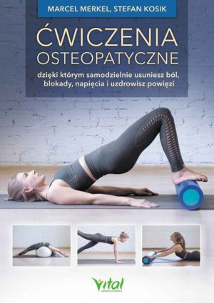 Ćwiczenia Osteopatyczne Marcel Merkel Książka