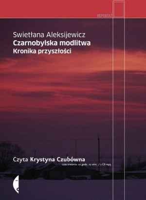 Czarnobylska Modlitwa Kronika Przyszłości Książka