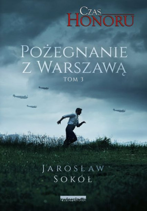 Czas Honoru Pożegnanie Z Warszawą Wyd 2021 Książka