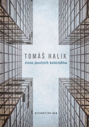 Czas Pustych Kościołów Kazania Na Czas Pandemi Wam