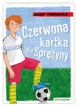 Czerwona Kartka Dla Sprężyny Jacek Podsiadło