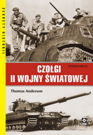 Czołgi Ii Wojny Światowej Wyd 2022 Anderson Thomas