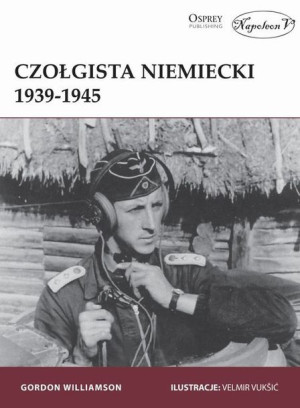 Czołgista Niemiecki 1939 1945 Gordon Williamson