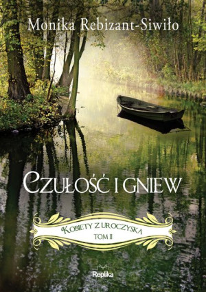 Czułość I Gniew Kobiety Z Uroczyska Tom 2 Książka