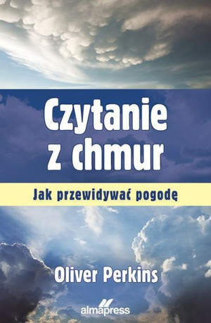 Czytanie Z Chmur Jak Przewidywać Pogodę Książka