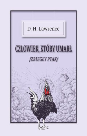 Człowiek Który Umarł Czyli Przebudzony Kogut Vis