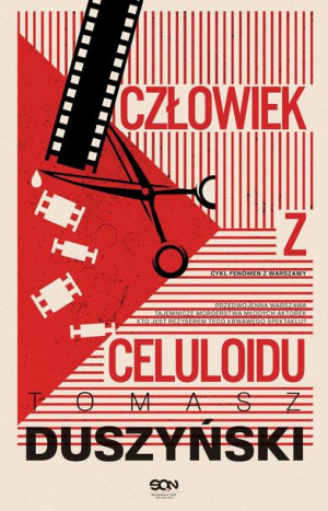 Człowiek Z Celuloidu Duszyński Tomasz Książka