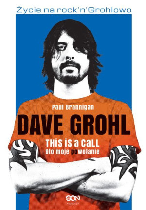 Dave Grohl Oto Moje Po Wołanie Wtd 2 Książka