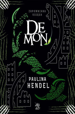 Demon Zapomniana Księga Tom 5 Hendel Paulina