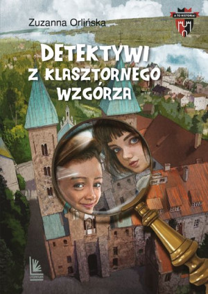 Detektywi Z Klasztornego Wzgórza Wyd 2021 Książka