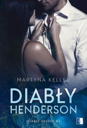 Diabły Nevady Tom 3 Diabły Henderson Książka