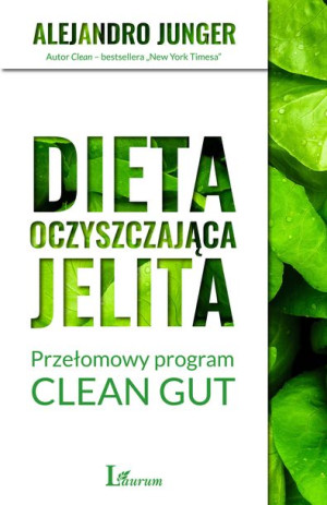 Dieta Oczyszczająca Jelita Przełomowy Program Clea