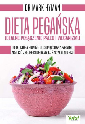 Dieta Pegańska Idealne Połączenie Paleo I Weganizm