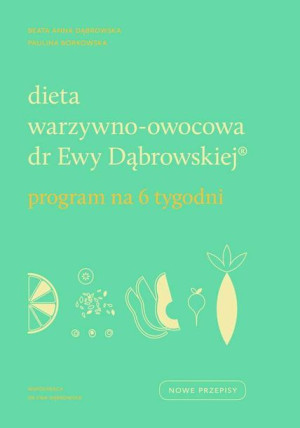 Dieta Warzywno Owocowa Dr Ewy Dąbrowskiej Program