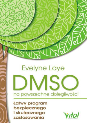 Dmso Na Powszechne Dolegliwości Laye Evelyne Vital