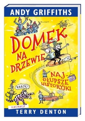Domek Na Drzewie Najgłupsze Historyjki Książka