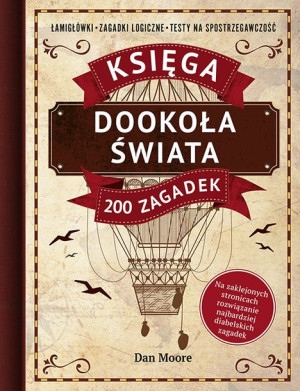 Dookoła Świata Księga 200 Zagadek Łamigłówki Zagad