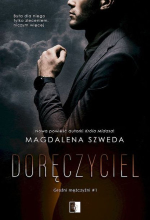 Doręczyciel Groźni Mężczyźni Tom 1 Książka
