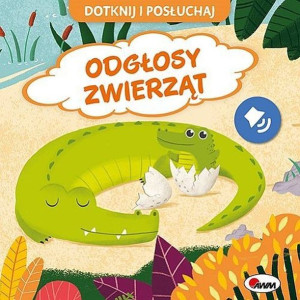 Dotknij I Posłuchaj Odgłosy Zwierząt Książka