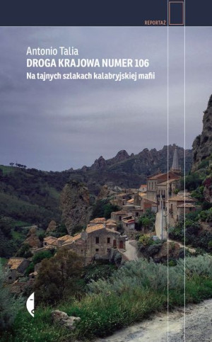 Droga Krajowa Numer 106 Na Tajnych Szlakach Kalabr