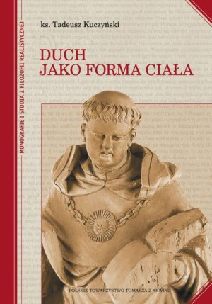 Duch Jako Forma Ciała Kuczyński Tadeusz Ks Książka