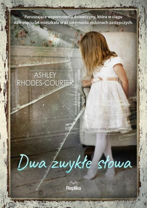 Dwa Zwykłe Słowa Rhodes Courter Ashley Książka