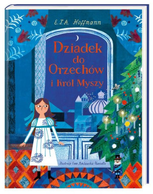 Dziadek Do Orzechów I Król Myszy Hoffmann E T A