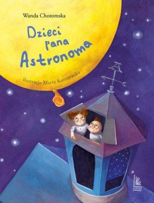 Dzieci Pana Astronoma Chotomska Wanda Książka
